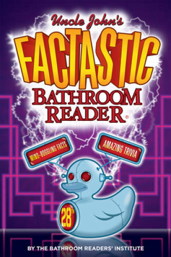Uncle John’s Factastic Bathroom Reader – Flexibound – VERY GOOD