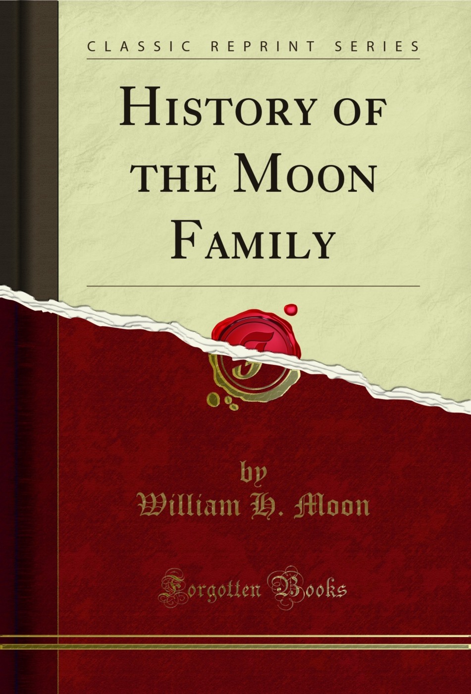 History of the Moon Family (Classic Reprint)