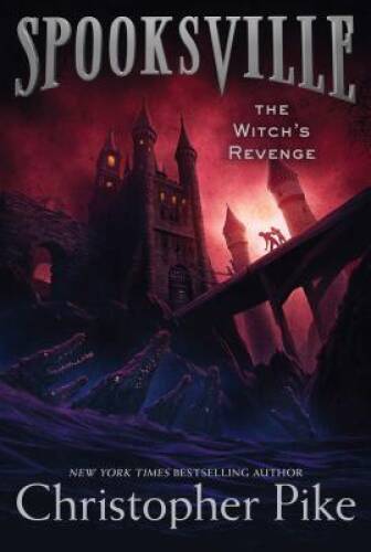 The Witch’s Revenge (Spooksville) – Paperback By Pike, Christopher – GOOD