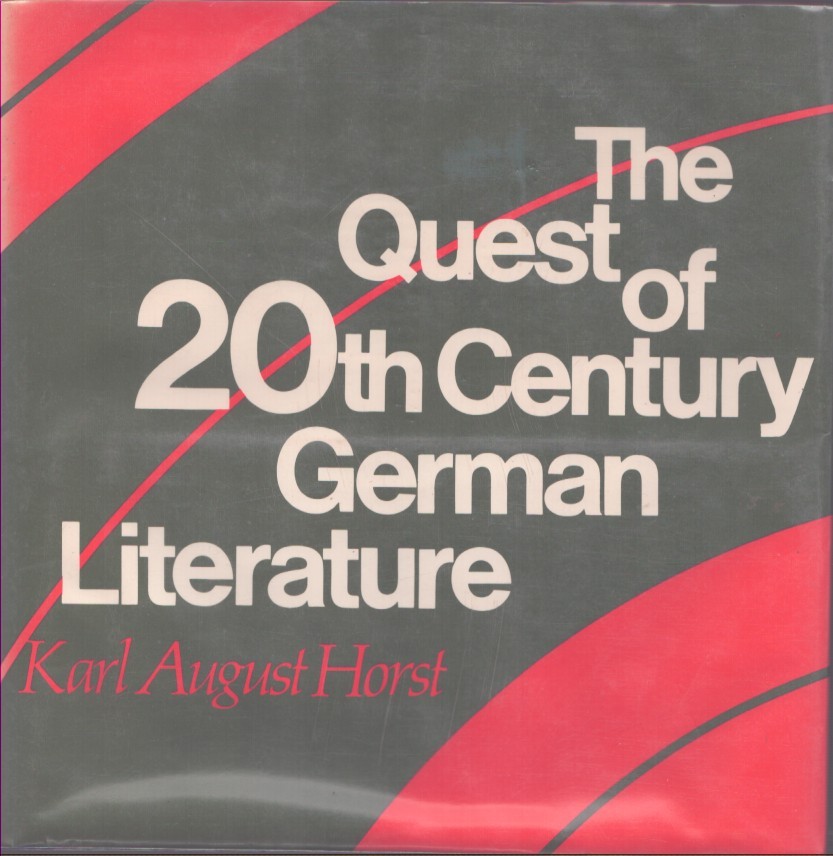 THE QUEST OF 20TH CENTURY GERMAN LITERATURE