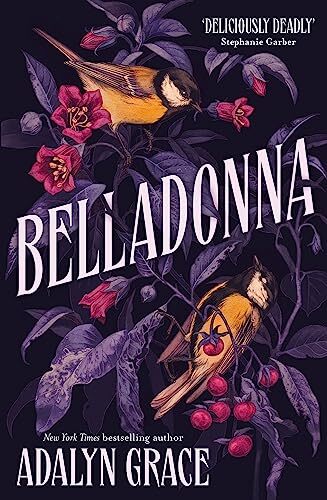 Belladonna By Adalyn Grace