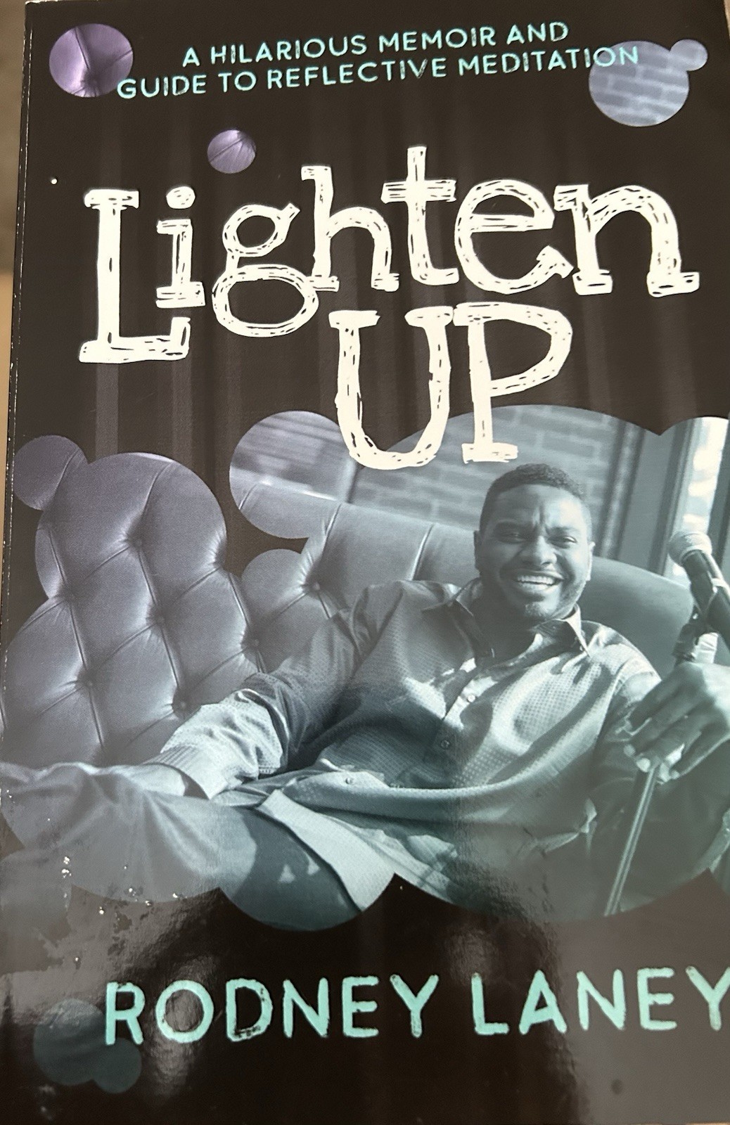 Lighten Up by Rodney Laney Trade Paperback Post Hill Press 2021 Memoir