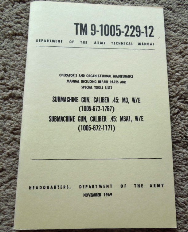 U.S. M3, M3A1 .45 Grease Bun Owners Book 42 Pages NEW 1969