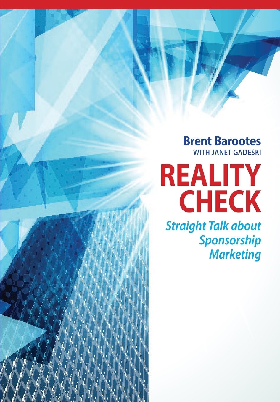 Reality Check: Straight Talk about Sponsorship Marketing – paperback Gadeski…
