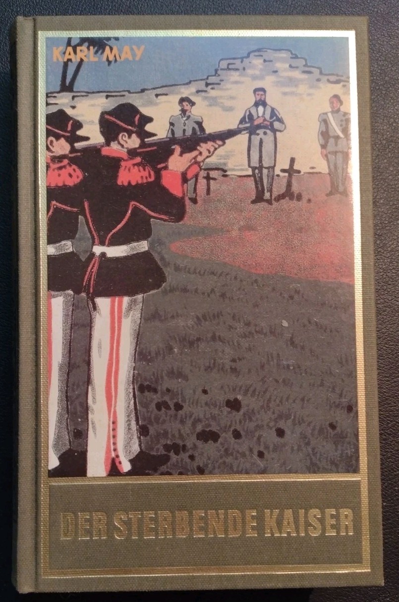 DER STERBENDE KAISER by Karl May