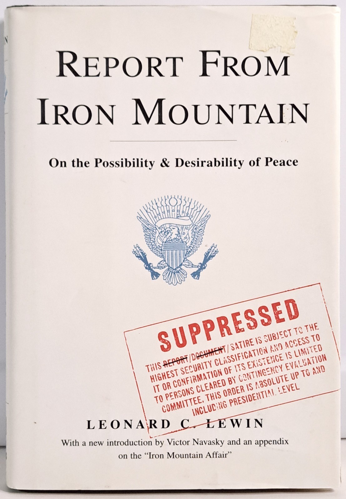 Report From Iron Mountain | Leonard C. Lewin ~ The Free Press HC 1996 Satire