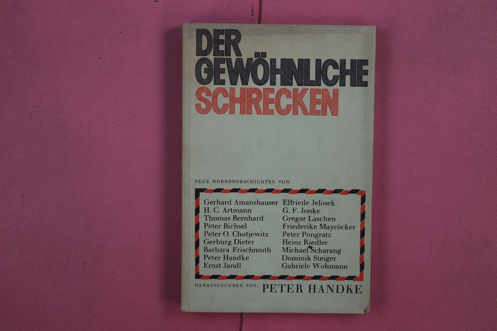 293163 Gerhard Amanshauser DER GEWÖHNLICHE SCHRECKEN Residenz Verlag