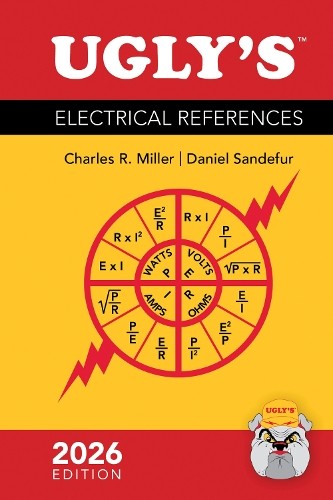 Charles R. Miller Daniel Sa Ugly’s Electrical References, 2026 E (Spiral Bound)