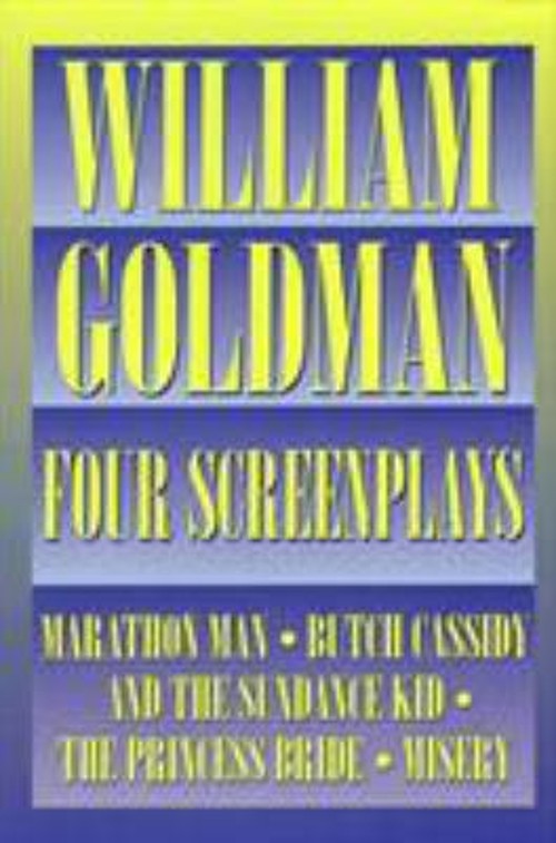 William Goldman : Four Screenplays Hardcover William. Goldman