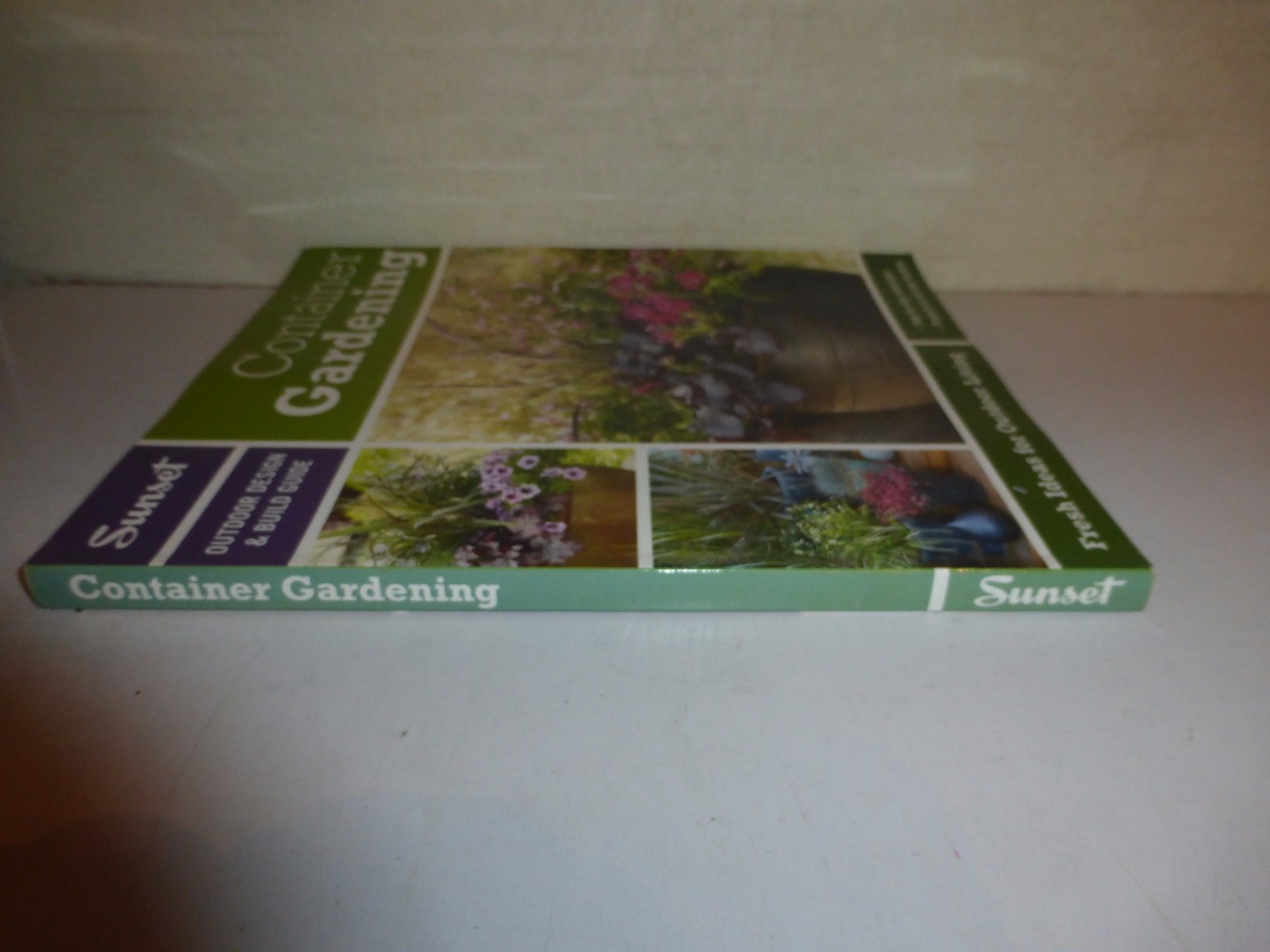 Sunset Outdoor Design and Build Guide : Container Gardening – Fresh Ideas for289