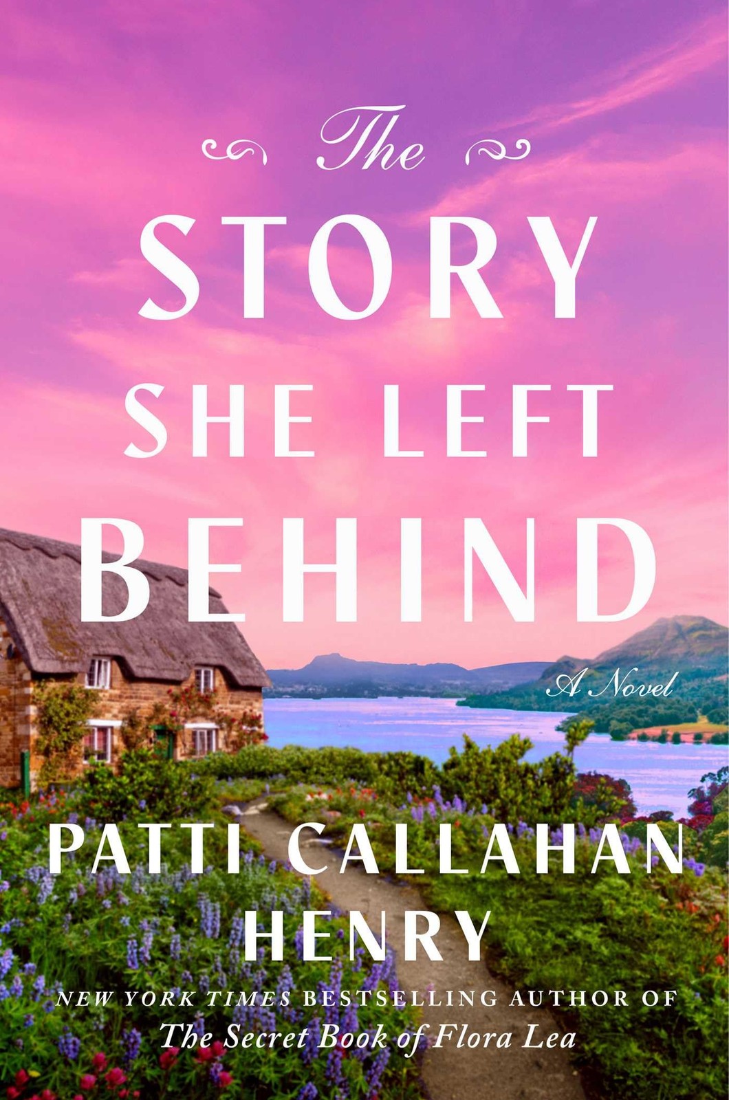 The Story She Left Behind: A Novel – paperback Callahan Henry, Patti