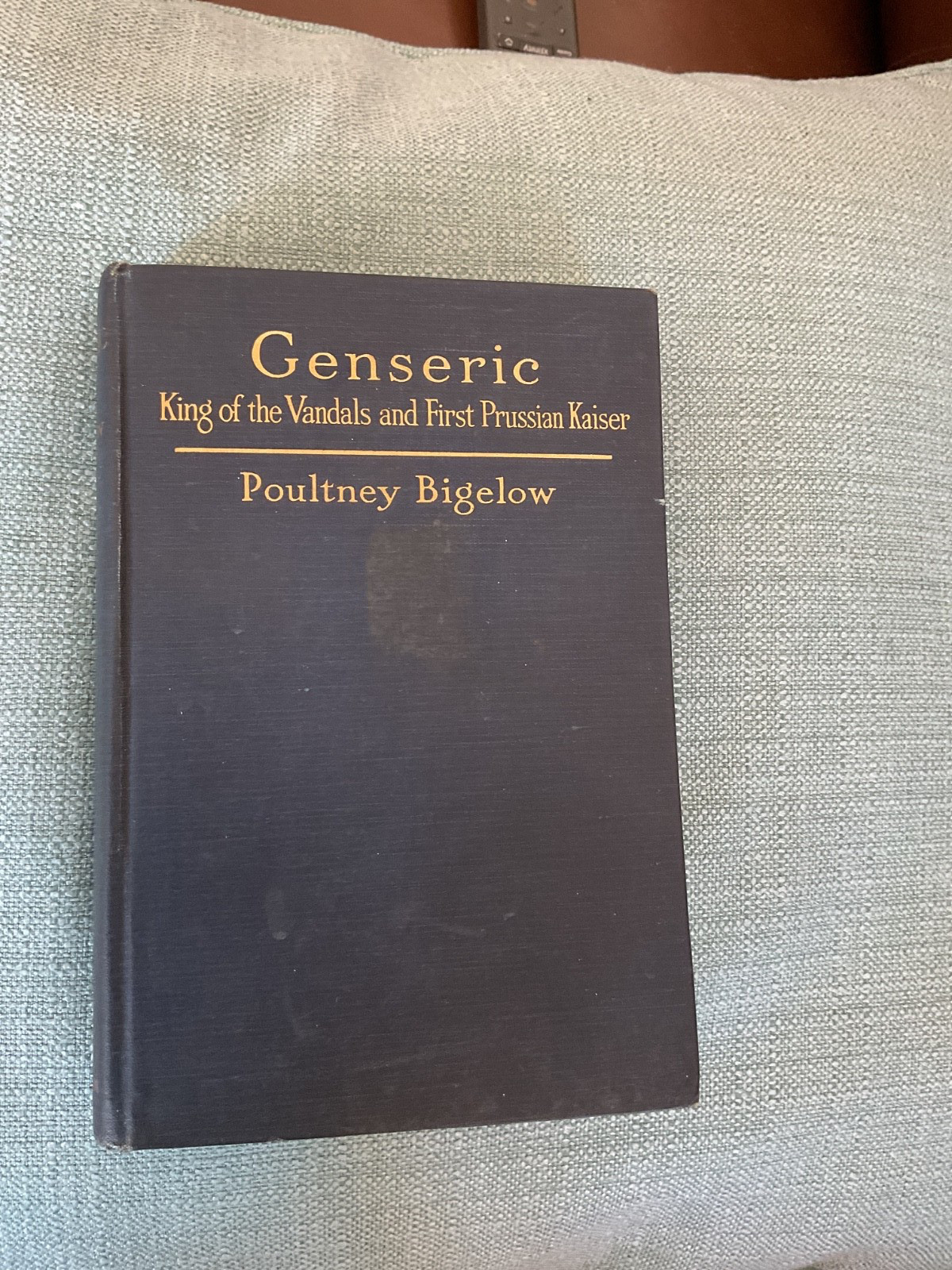 Genseric King of the Vandals First Russian Kaiser Poultney Bigelow SIGNED 1918