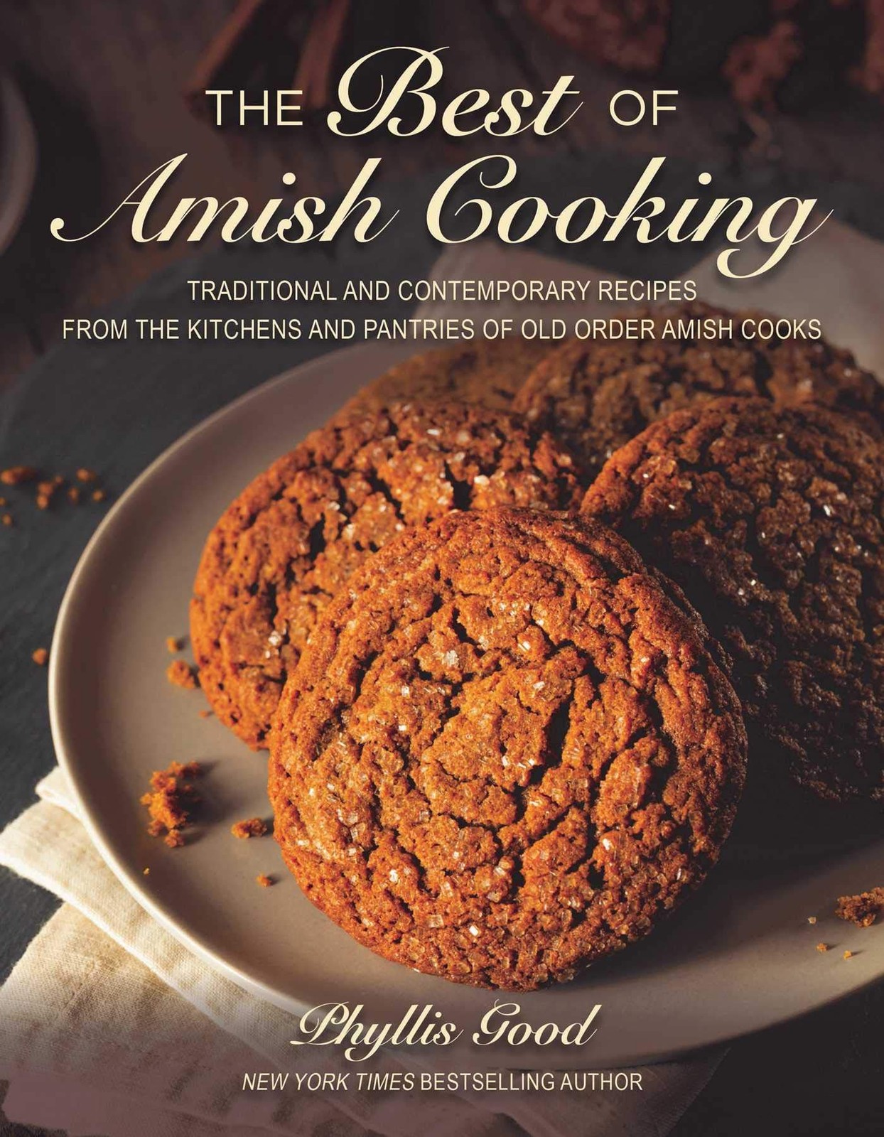 The Best of Amish Cooking: Traditional and Contemporary Recipes from the Kitche,