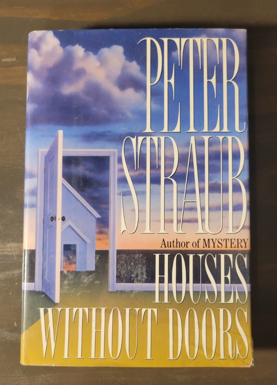Peter Straub “Houses Without Doors” Hardcover First Edition, First Printing