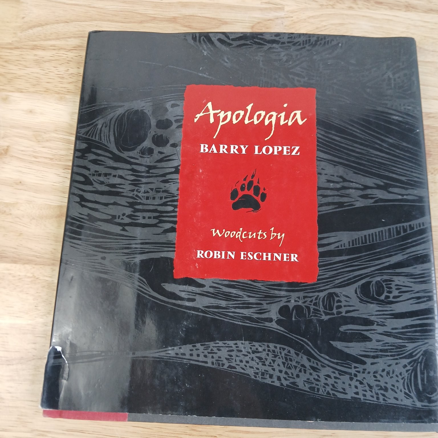 Apologia Barry Lopez 1998 Illustrated Woodcuts Robin Eschner University of