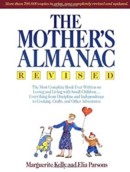 The Mother’s Almanac Paperback Marguerite, Parsons, Elia Kelly