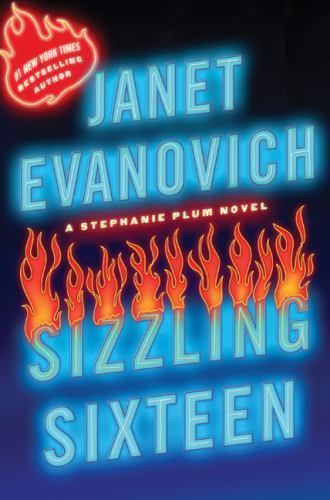 Sizzling Sixteen (Stephanie Plum Novels) by Janet Evanovich