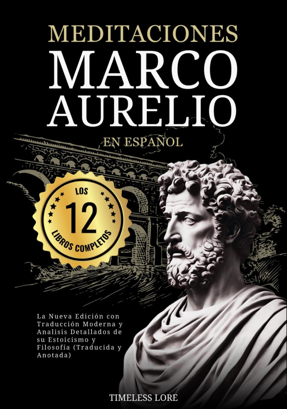 Meditaciones Marco Aurelio en Español Los 12 Libros Completos La Nueva Edic…