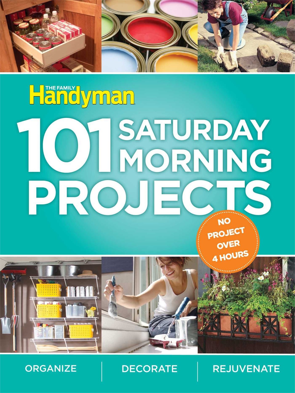 101 Saturday Morning Projects: Organize, Decorate, Rejuvenate – Book – Very Good