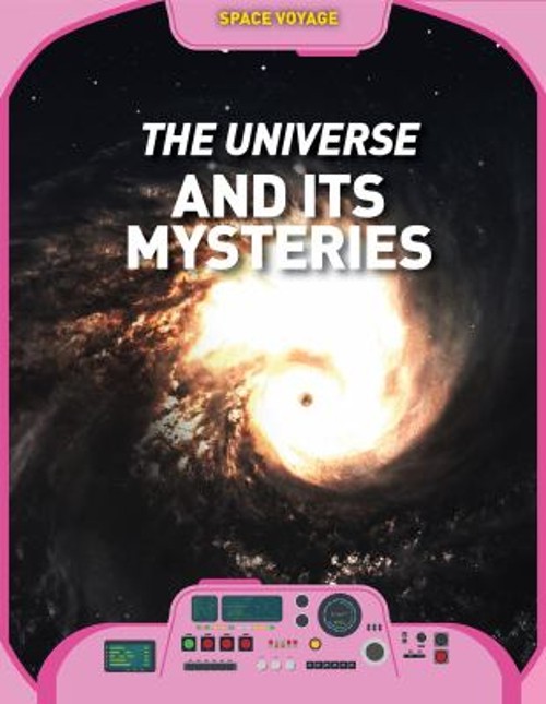 The Universe and Its Mysteries Library Binding Catherine Barr