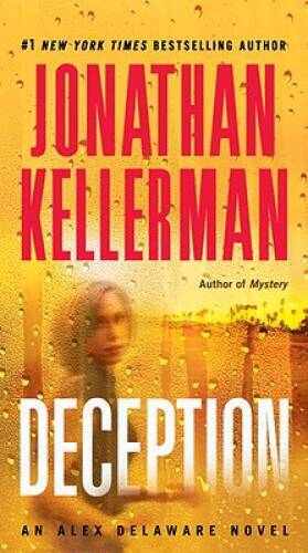 Deception: An Alex Delaware Novel – Paperback By Kellerman, Jonathan – GOOD