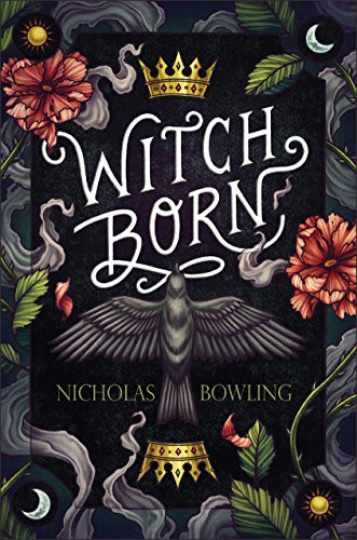Witch Born – Hardcover, by Bowling Nicholas – Very Good b