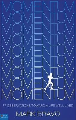 Momentum by Mark Bravo Tate Publishing
