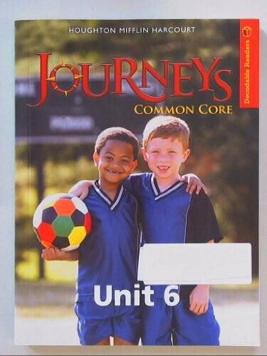 Journeys: Decodable Reader Unit 6 Grade 1 – Paperback – GOOD