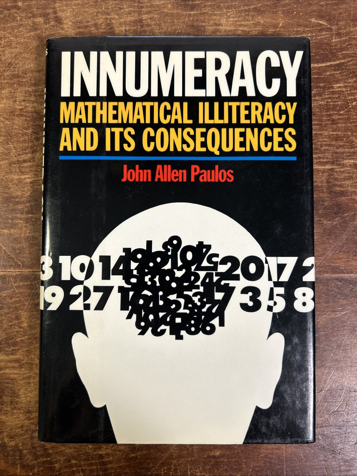 Innumeracy : Mathematical Illiteracy – John Allen Paulos 1989 Hardcover