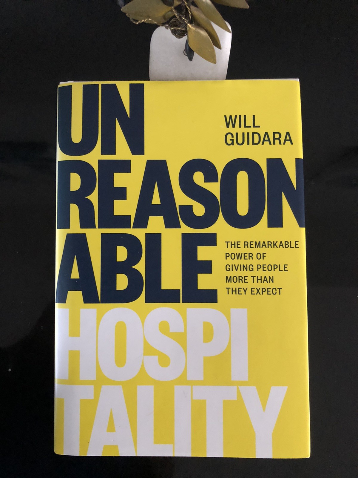 Unreasonable Hospitality Will Guidara Optimism Press 2022 First Ed/6th Pr. HC VG