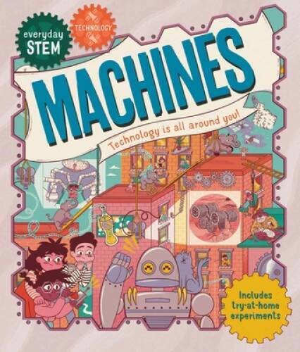 Everyday STEM TechnologyMachines – Hardcover By Jacoby, Jenny – GOOD