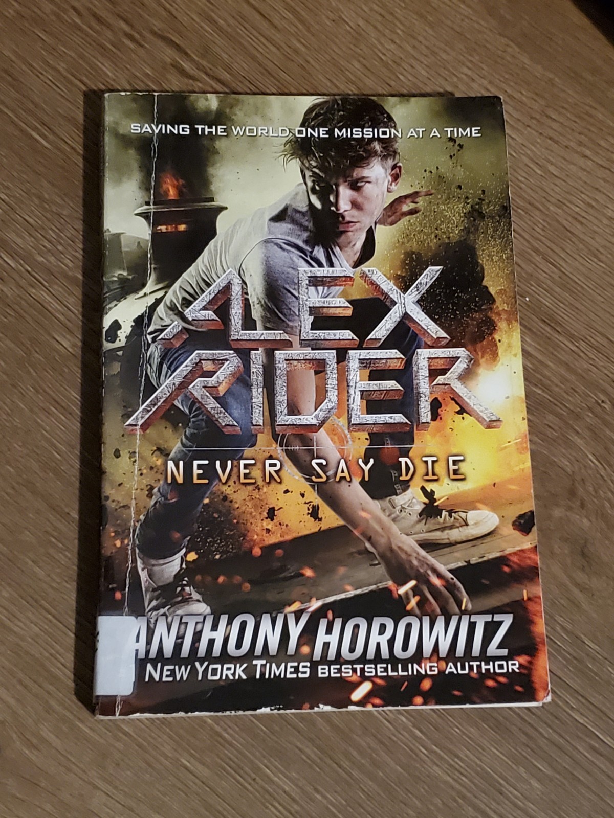 Alex Rider Ser.: Never Say Die by Anthony Horowitz Trade Paperback