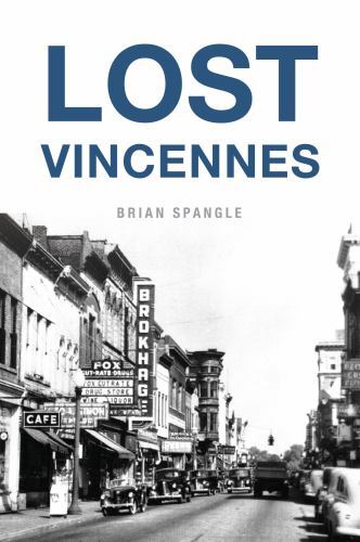Lost Vincennes, Indiana, Lost, Paperback