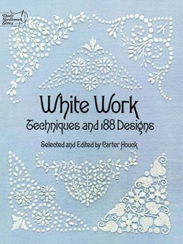 White Work: Techniques and 188 Designs by Carter Houck: Used