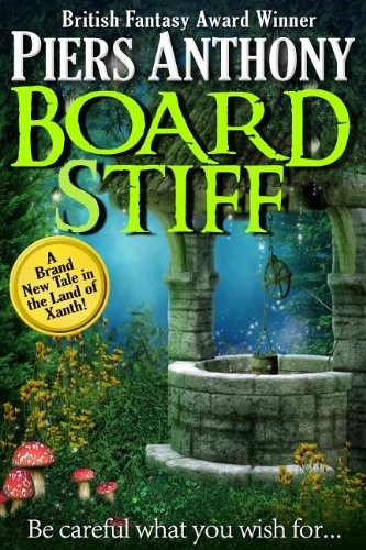 Board Stiff (Xanth) By Anthony Piers