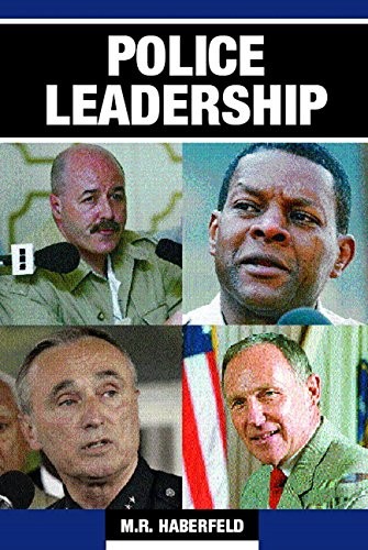 Police Leadership By M.R. Haberfeld