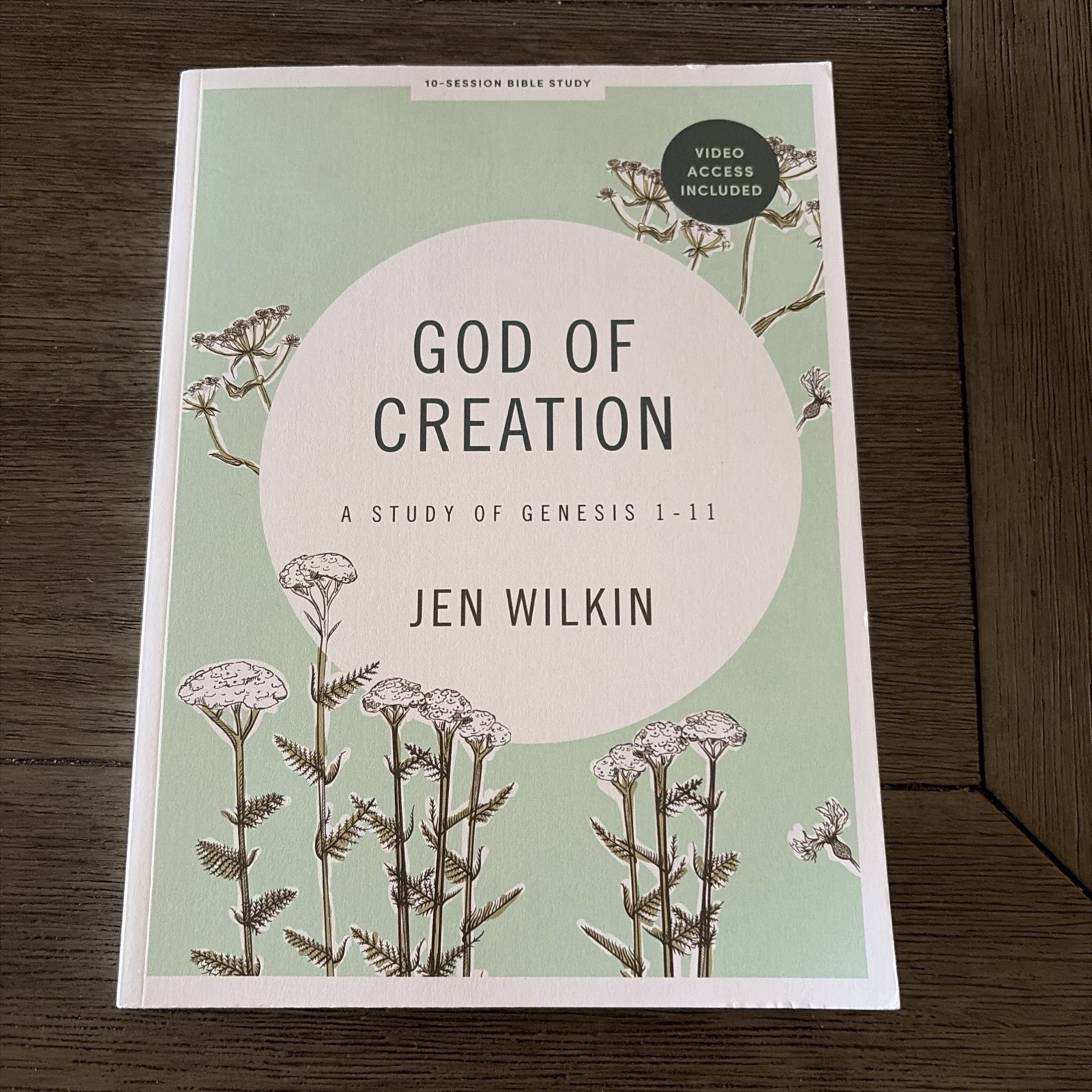 NEW God of Creation -Bible Study of Genesis 1-11 by Jen Wilkin
