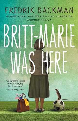Britt-Marie Was Here: A Novel – Paperback, by Backman Fredrik – Very Good