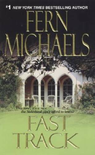Fast Track (The Sisterhood: Rules of the Game, Book 3) By Michaels, Fern – GOOD