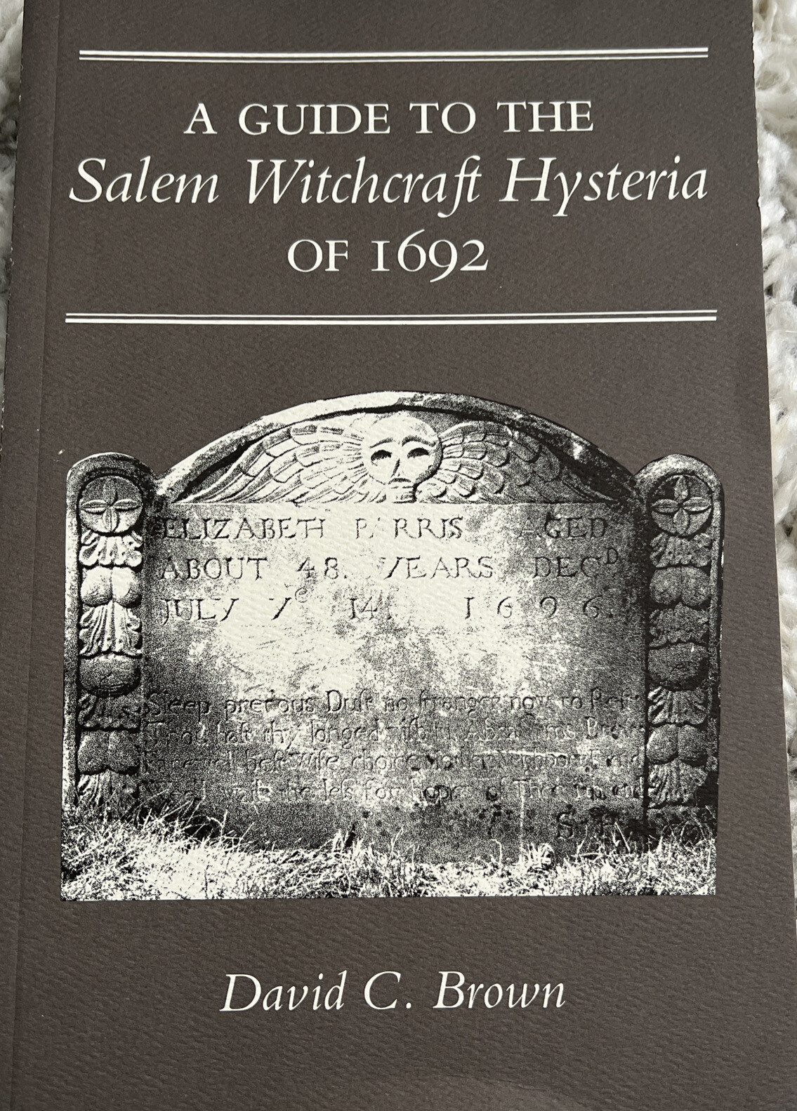 A Guide to the Salem Witchcraft Hysteria of 1692 Paperback Book 132 Pages