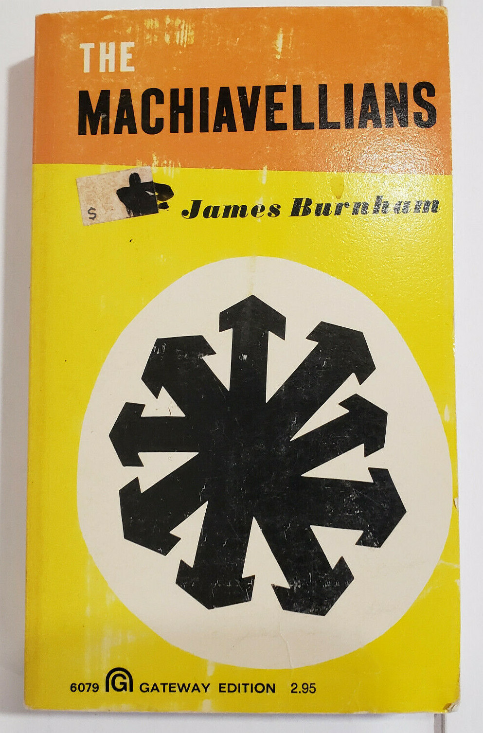 The Machiavellians Defenders of Freedom James Burnham Political Philosphy 1970