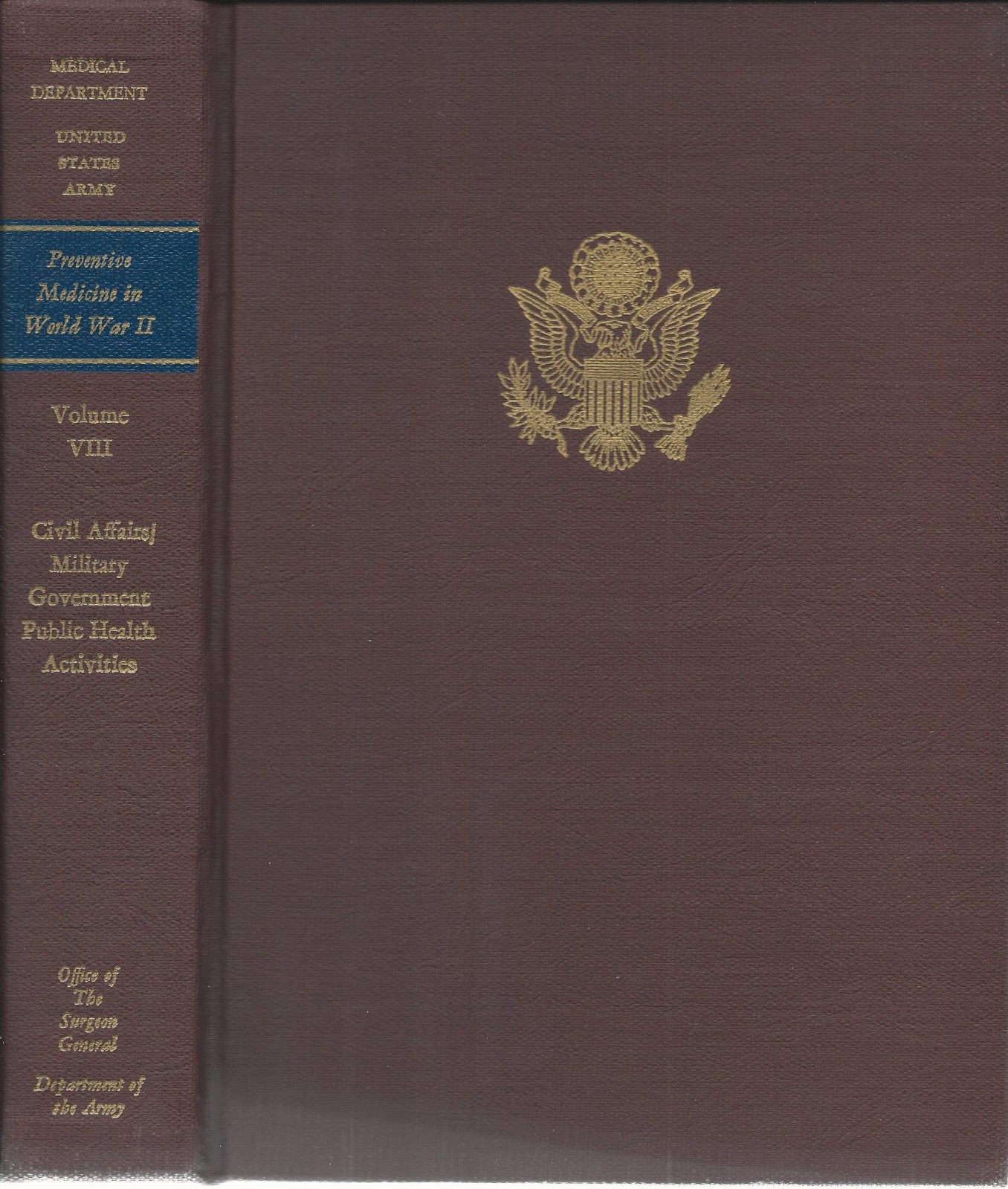 Civil Affairs/Military Government Public Health Activities (USArmy in WWII)