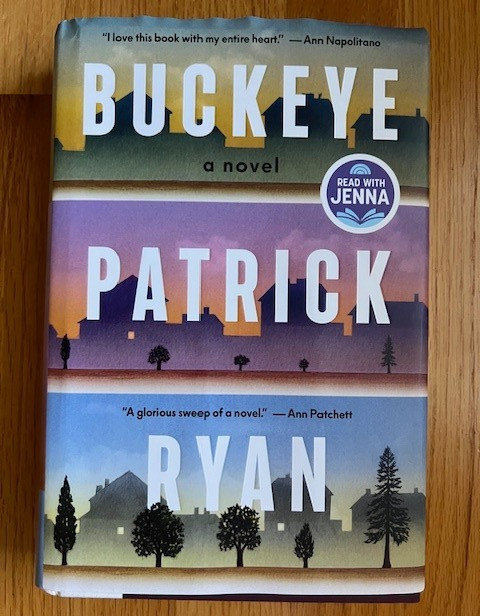Buckeye by Patrick Ryan (2025, Hardcover) A Read With Jenna Pick Fiction Novel