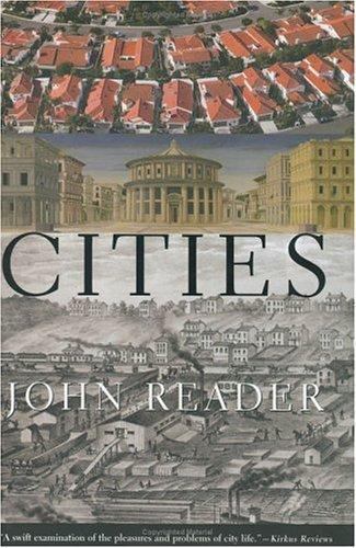 Cities: A Magisterial Exploration of the Nat- 0871138980, hardcover, John Reader