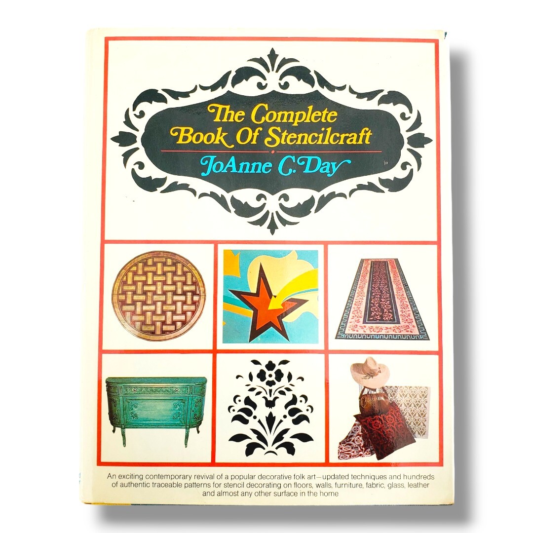 THE COMPLETE BOOK OF STENCILCRAFT by JOANNE C. DAY (1974, HCDJ SIMON & SCHUSTER)