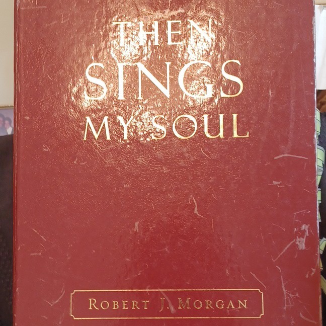 Robert J. Morgan Then Sings My Soul Hardcover English Adults Religion Hymns