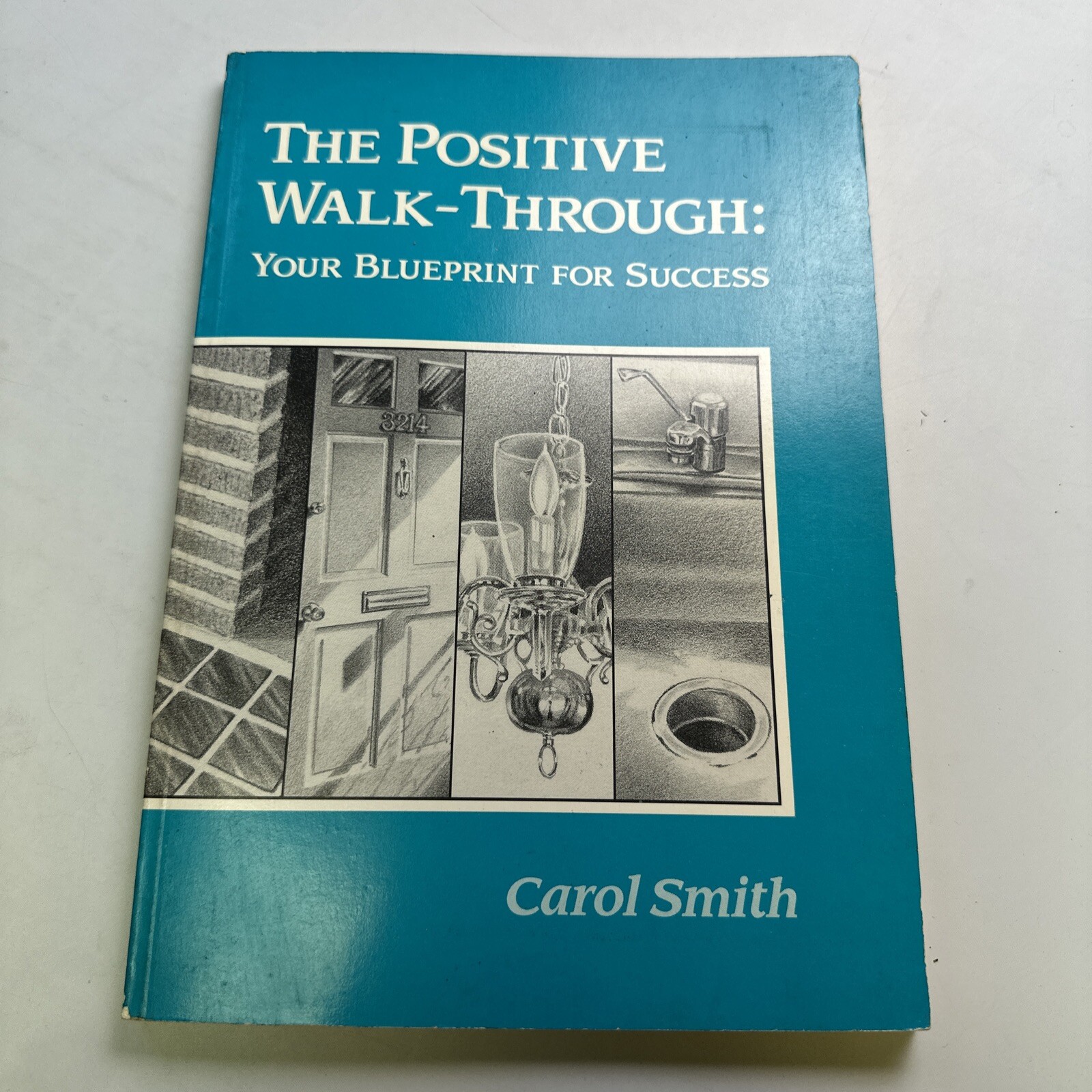 The Positive Walk/Through by Carol Smith 1990