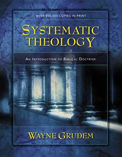 Systematic Theology: An Introduction to – Hardcover, by Wayne Grudem – Very Good
