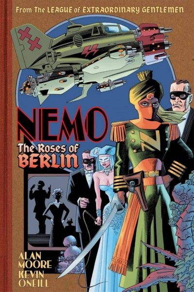 Nemo: Roses of Berlin, Hardcover by Moore, Alan; O’Neill, Kevin (ILT), Like N…
