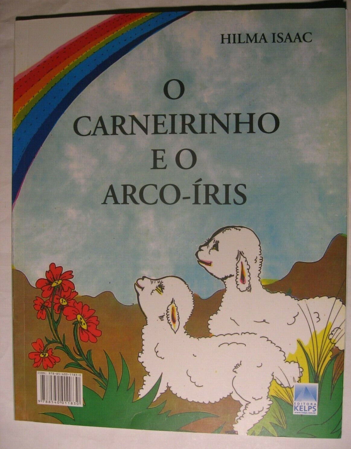 O Carneirinho E O Arco-Íris, O grilinho feliz von Hilma Isaac